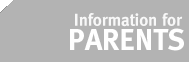 Information for parents